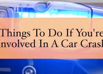 Steps – Involved in a Car Wreck